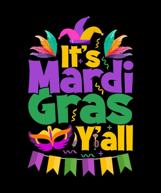 É design de camiseta Mardi Gras Y'All Mardi Gras