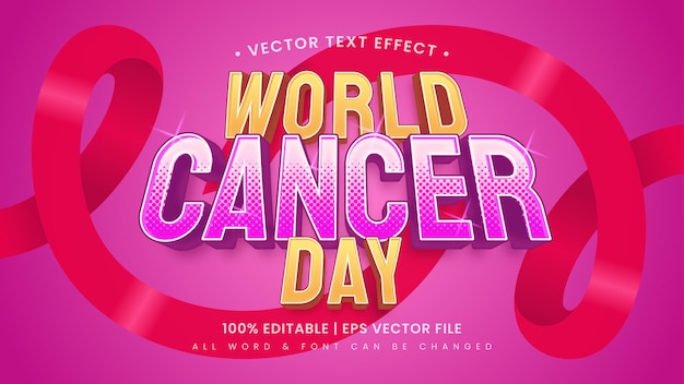 Efeito de estilo de texto editável 3d do dia mundial do câncer