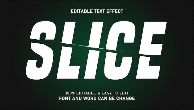 Efeito de texto de fatia que pode ser facilmente editado