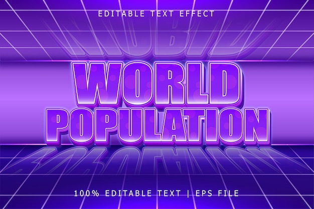 Efeito de texto editável da população mundial 3 dimensões em relevo estilo retrô8