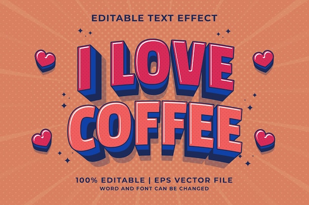 Efeito de texto editável - vetor premium de estilo de modelo de desenho animado de café eu amo