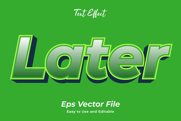 Efeito de texto moderno Posteriormente Editável e fácil de usar Vetor Premium