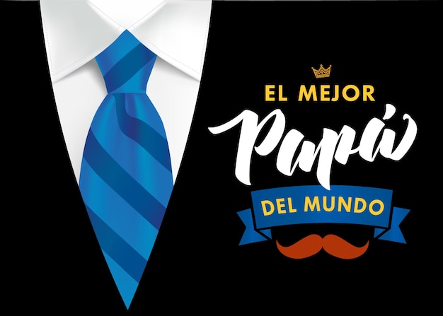 El Mejor Papa del mundo Cartão espanhol traduzindo Feliz dia dos pais Parabéns criativo