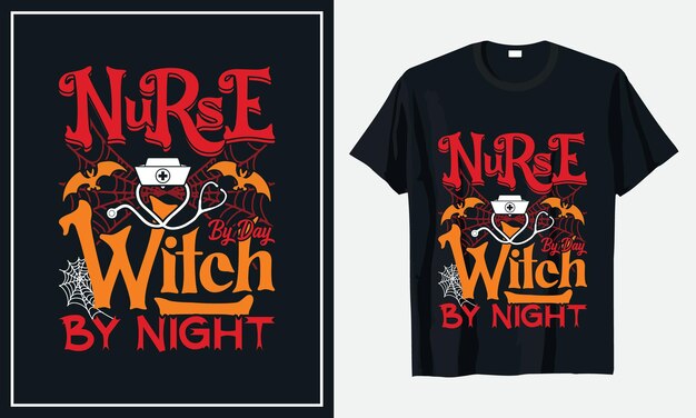 Enfermeira de dia bruxa à noite design de camiseta de halloween vetor premium