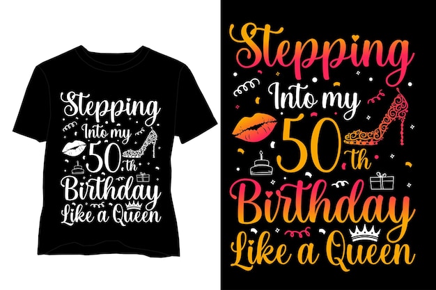 Entrando no meu aniversário de 50 anos como uma rainha design de camiseta de aniversário