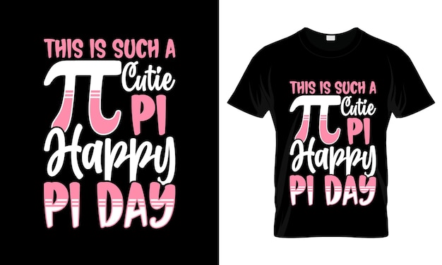 Vetor este é um pi cutie pi feliz dia pi colorido t-shirt gráfico dia pi t-shirt design