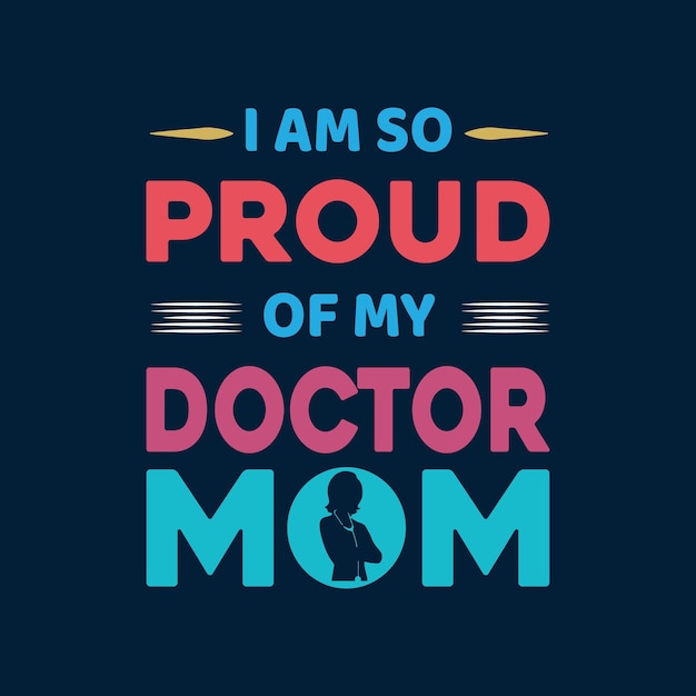 Estou tão orgulhoso do meu design de camiseta doctor mom