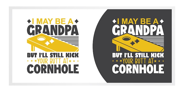 Vetor eu posso ser um vovô, mas ainda vou chutar sua bunda no cornhole cornhole vector