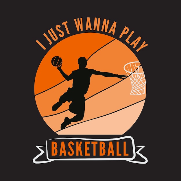 Eu só quero jogar basquete design de camiseta