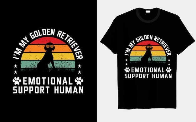 Eu sou meu golden retriever, apoio emocional, cachorro humano, designs de camisetas vetoriais retrô na moda