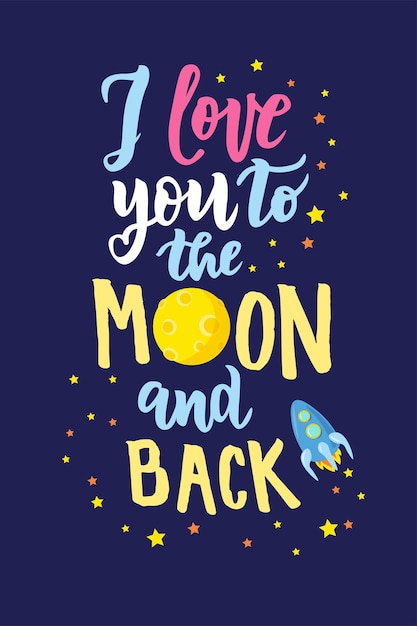 Eu te amo até a lua e o texto de letras de mão traseira.