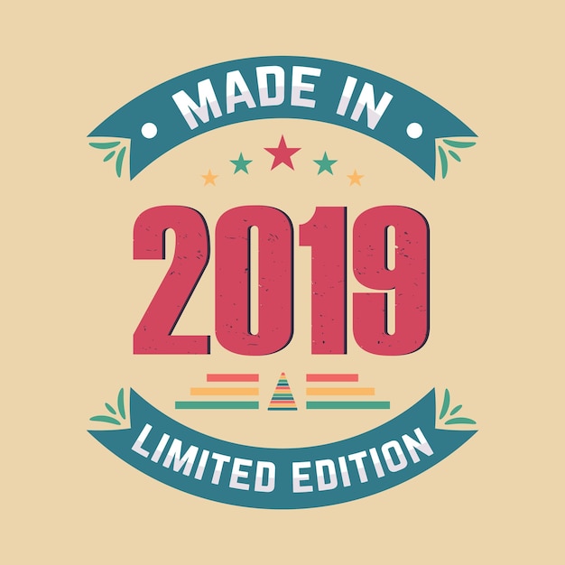Feito em 2019 edição limitada de citação de aniversário design