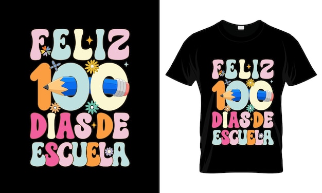 Vetor feliz 100 dias de escola colorido t-shirt gráfico groovy t-shirt design