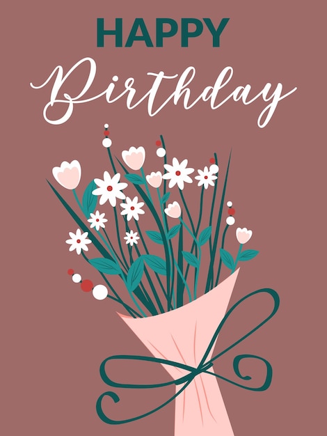 Vetor feliz aniversário um cartão postal para uma mulher um buquê de flores design plano