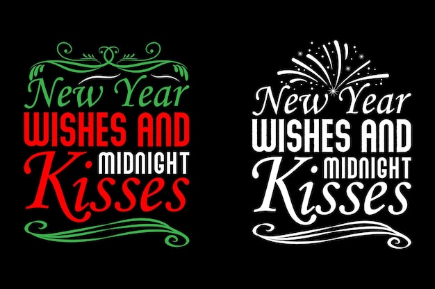 Feliz ano novo ou feliz ano novo camiseta ou feliz ano novo design