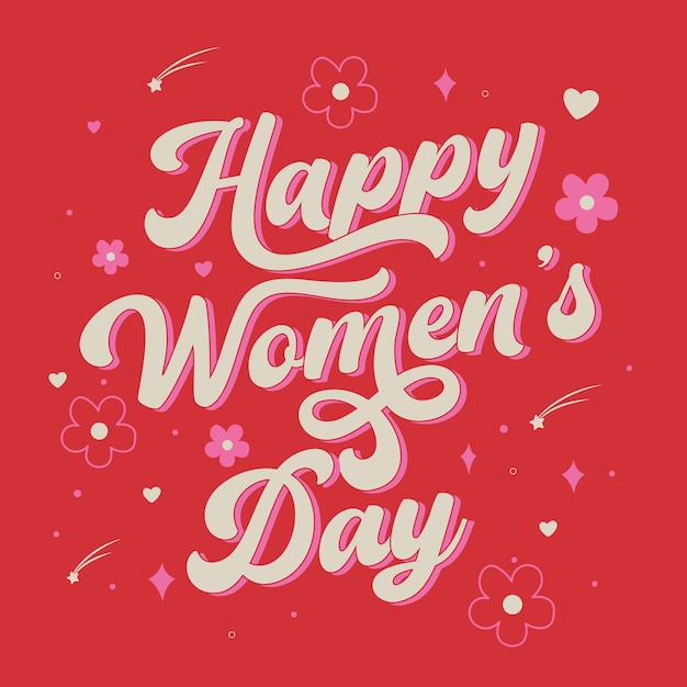 Feliz Dia da Mulher