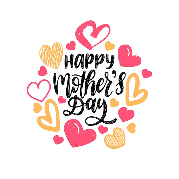 Feliz dia das mães com letras de mão vetorial ilustração de caligrafia com corações desenhados