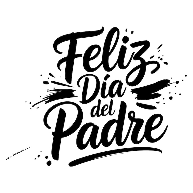 Feliz Dia del Padre - Feliz Dia do Pai em espanhol