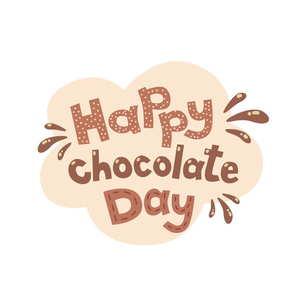 Feliz dia do chocolate letras ilustração vetorial desenhada à mão