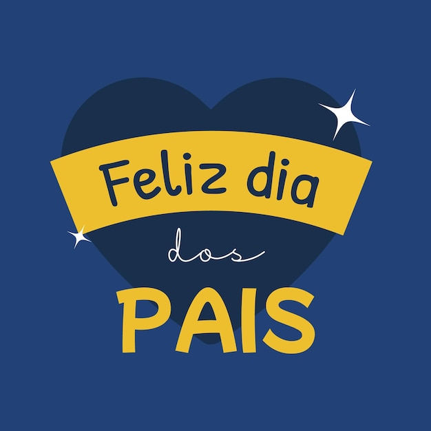 Feliz dia dos pais ou feliz dia dos pais em português brasileiro