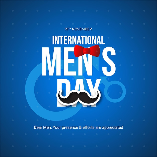 Feliz dia internacional do homem, novembro