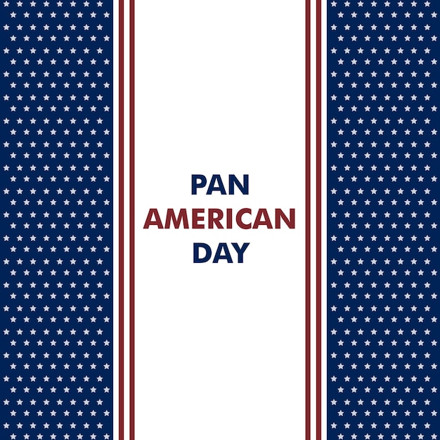 Vetor feliz dia pan-americano vector do dia pan-americano dia nacional pan-american