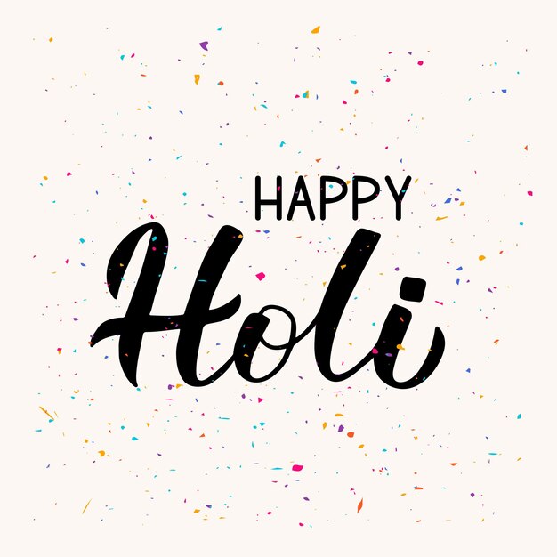 Feliz Holi caligrafia letras de mão Festival tradicional indiano de cores Cartaz de celebração da primavera hindu Modelo vetorial para convites de festa banners panfletos etc design de logotipo Holi