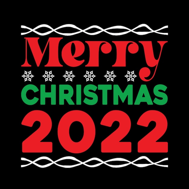 Vetor feliz natal 2022, design de camiseta de natal