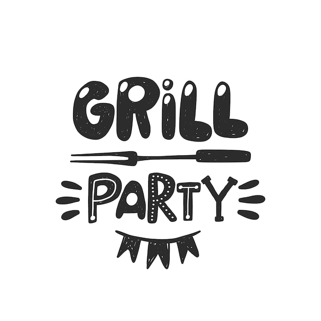 Festa de churrasco. Impressão de camiseta de cartaz de letras vetoriais desenhadas à mão, restaurante de menu, café, praça de alimentação