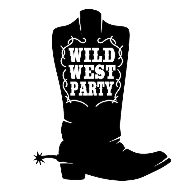 Festa do velho oeste. bota de cowboy com letras. elemento de design para cartaz, camiseta, emblema, sinal.