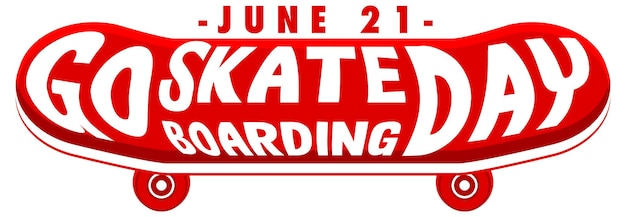 Fonte go skateboarding day no banner do skate isolado