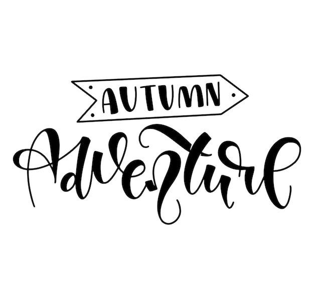 Vetor frase de motivação de letras desenhadas à mão de aventura de outono com ponteiro de doodle
