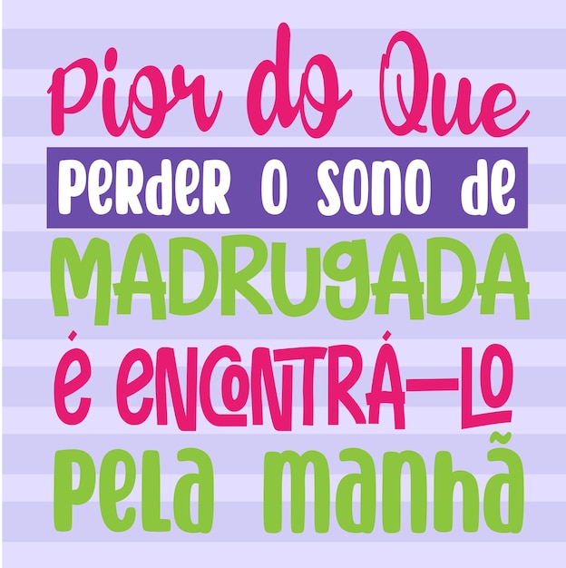 Frase motivacional em portugues brasieliro