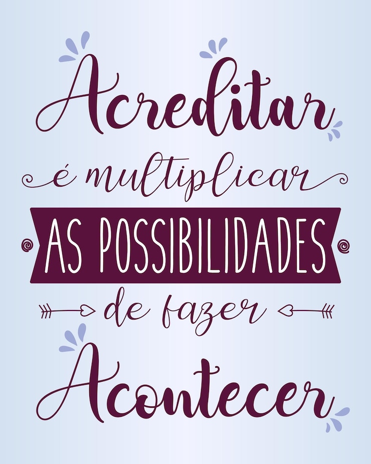 Vetor frase motivacional na tradução do português brasileiro acreditar é multiplicar as possibilidades de fazer acontecer