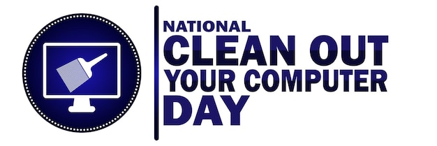 Vetor free vector national clean out your computer day adequado para cartazes e banners de cartões de saudação