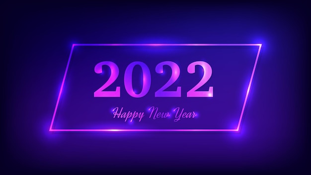 Fundo de néon de 2022 feliz ano novo. moldura retangular de néon com efeitos brilhantes para cartões de natal, folhetos ou cartazes. ilustração vetorial