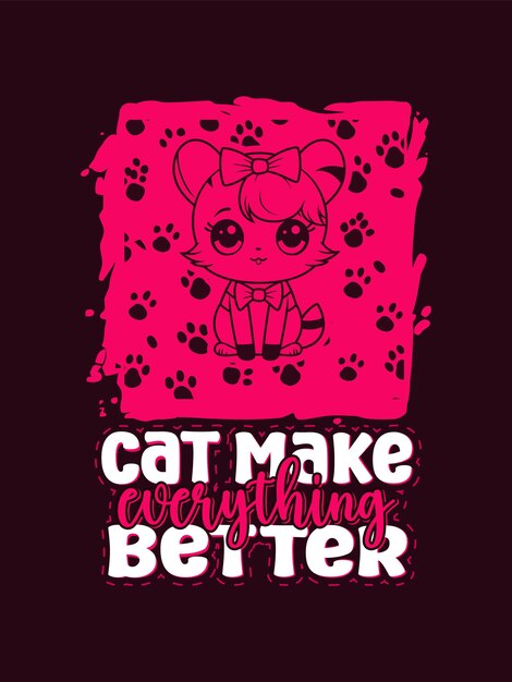 Gato faz tudo melhor t-shirt design