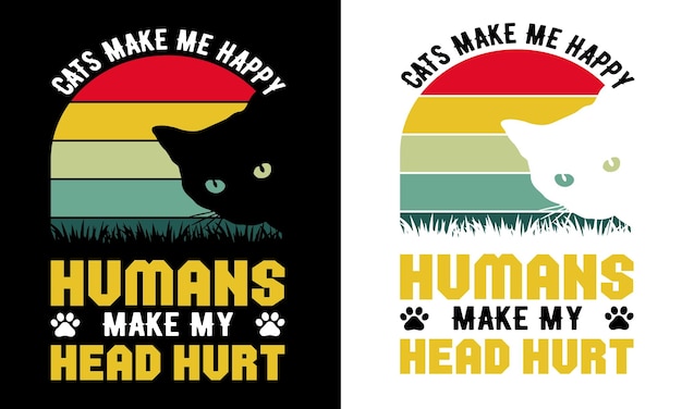 Vetor gatos me fazem feliz humanos fazem minha cabeça doer camiseta deign