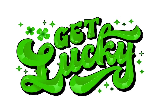 Get lucky 70s groovy script lettering quote isolated typography design element with sparkles