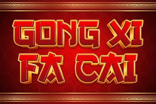 Gong xi fa cai fundo oriental ano novo chinês tipografia design de modelo de efeito de texto editável