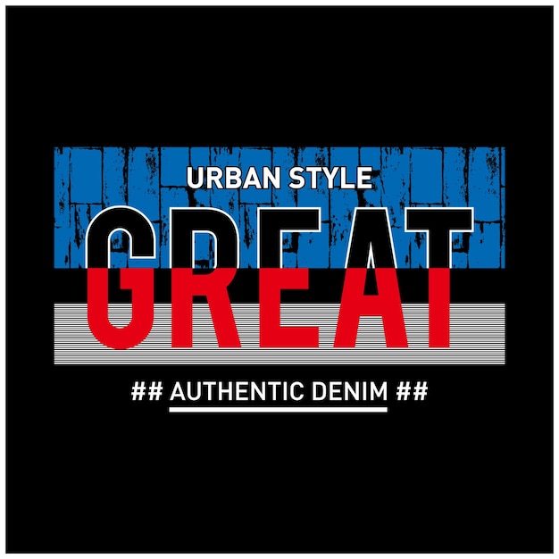 Grande design de camiseta de tipografia de estilo urbano