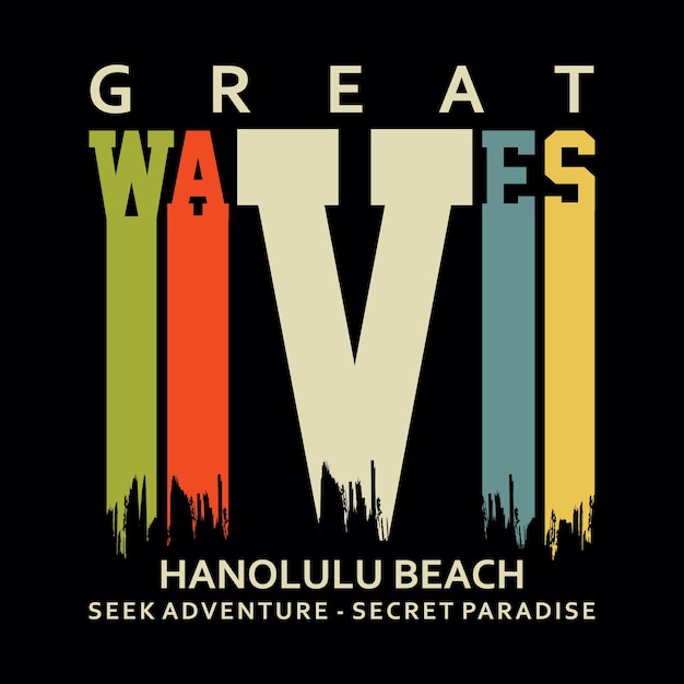 Hanolulu beach great wave design tipografia t shirt ilustração vetorial