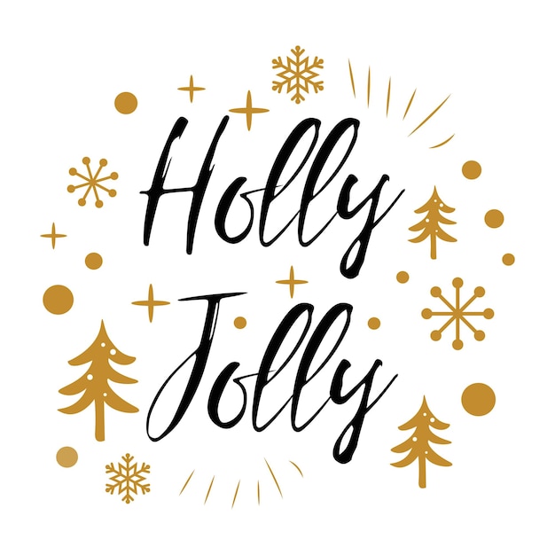 Vetor holly jolly bonito sinal de feliz natal com flocos de neve de árvore de natal dourados isolados em branco parabéns ilustração vetorial de cartão de ano novo frase para impressão de etiquetas de convite de banner