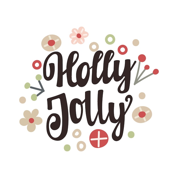 Holly jolly citação de letras desenhadas à mão elemento de design de natal ilustração vetorial