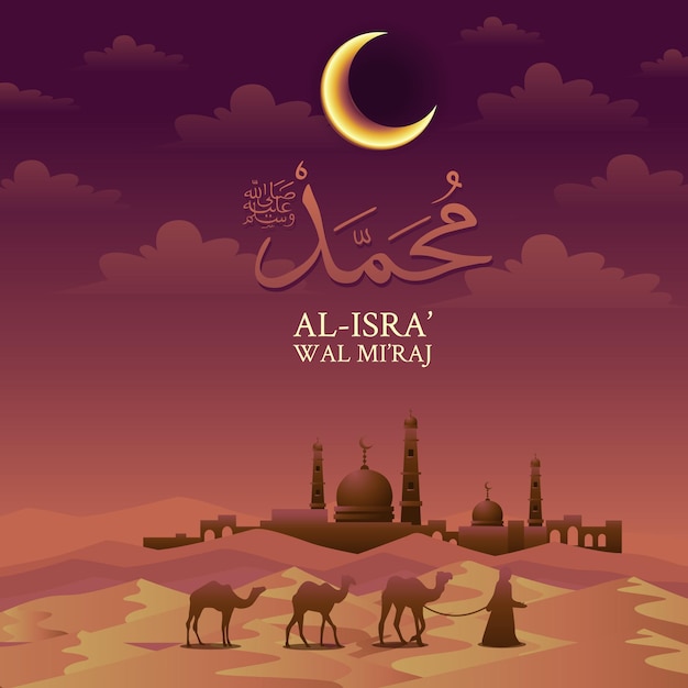 Homem da mesquita de Isra Miraj com camelo na viagem noturna do deserto sob fundo de caligrafia de lua crescente