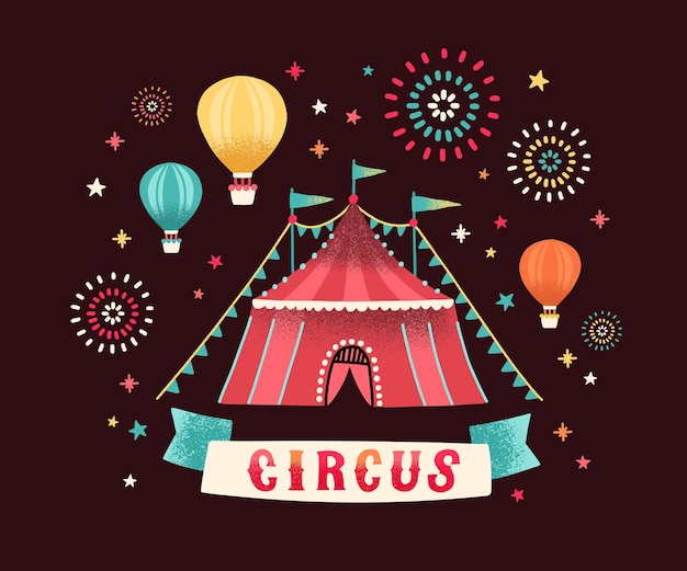 Ilustração de desenho vetorial plana de tenda de circo decorada por bandeiras festivas e fogos de artifício. composição brilhante com big top listrado shapito cirque e balões de ar quente.