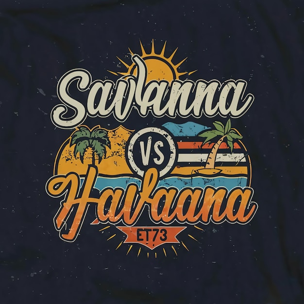 Ilustração vetorial 2d design de camiseta com letras savana vs havana com elemento de bandeira praia