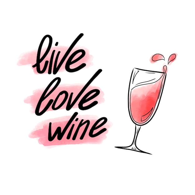 Ilustração vetorial com inscrição de letras life love wine um copo de vinho tinto