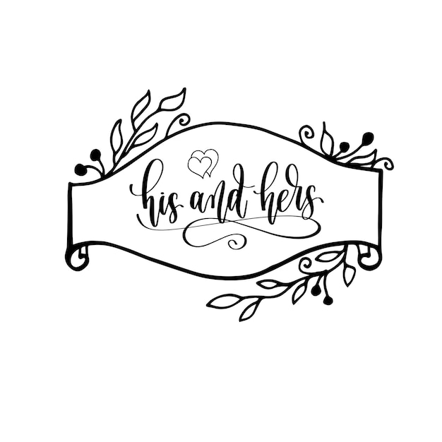 Inscrição de letras de mão dele e dela para convite de casamento ou design de dia dos namorados