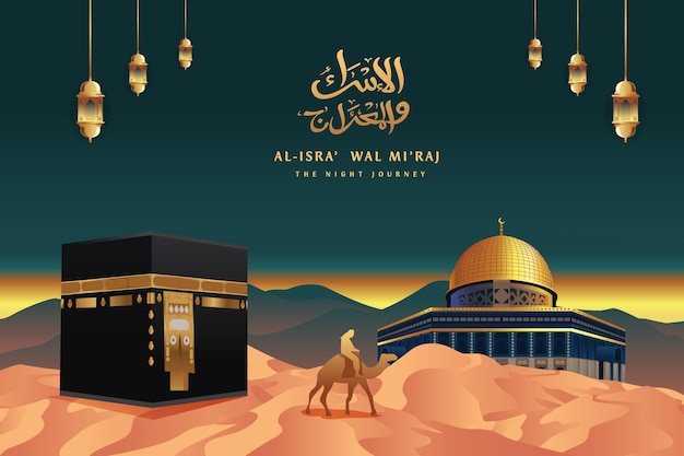 Isra miraj mesquita kabah man com camelo no deserto viagem noturna verde ouro ilustração bandeira